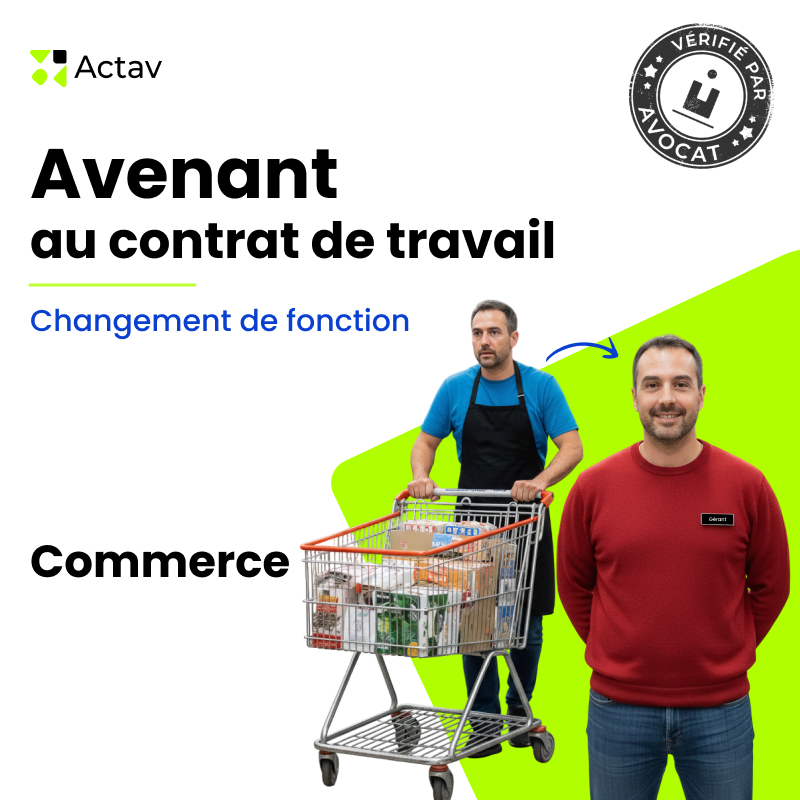 Avenant au contrat de travail -  Changement de fonction - Commerce
