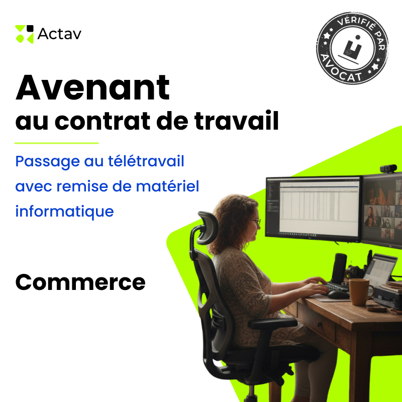 Avenant au contrat de travail - Passage au télétravail avec remise de matériel informatique - Commerce
