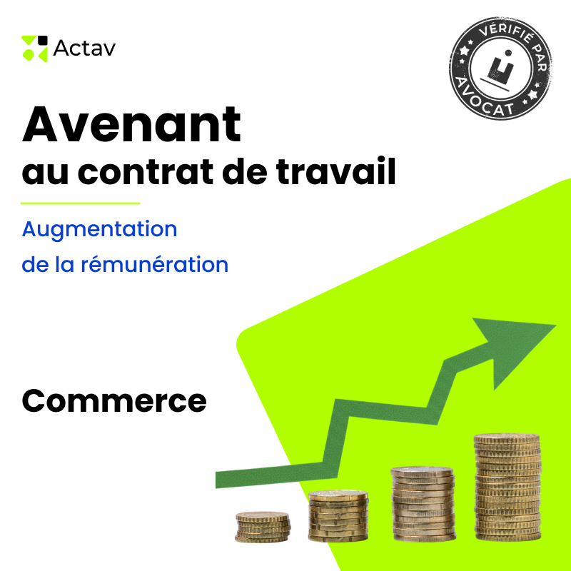 Avenant au contrat de travail - Augmentation de la rémunération - Commerce