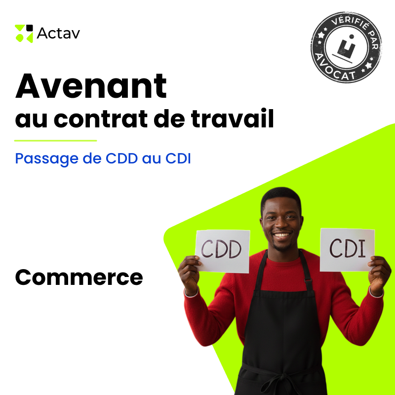 Avenant au contrat de travail - Passage de CDD au CDI - Commerce