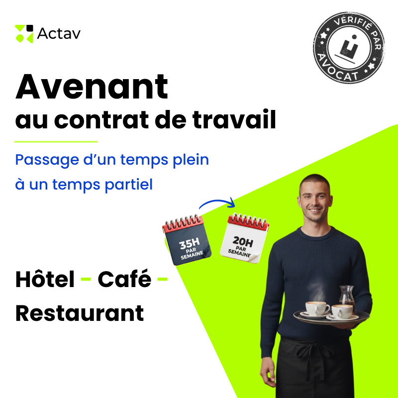 Avenant au contrat de travail- Passage de temps plein à temps partiel (Café-Hôtel-Restaurant)