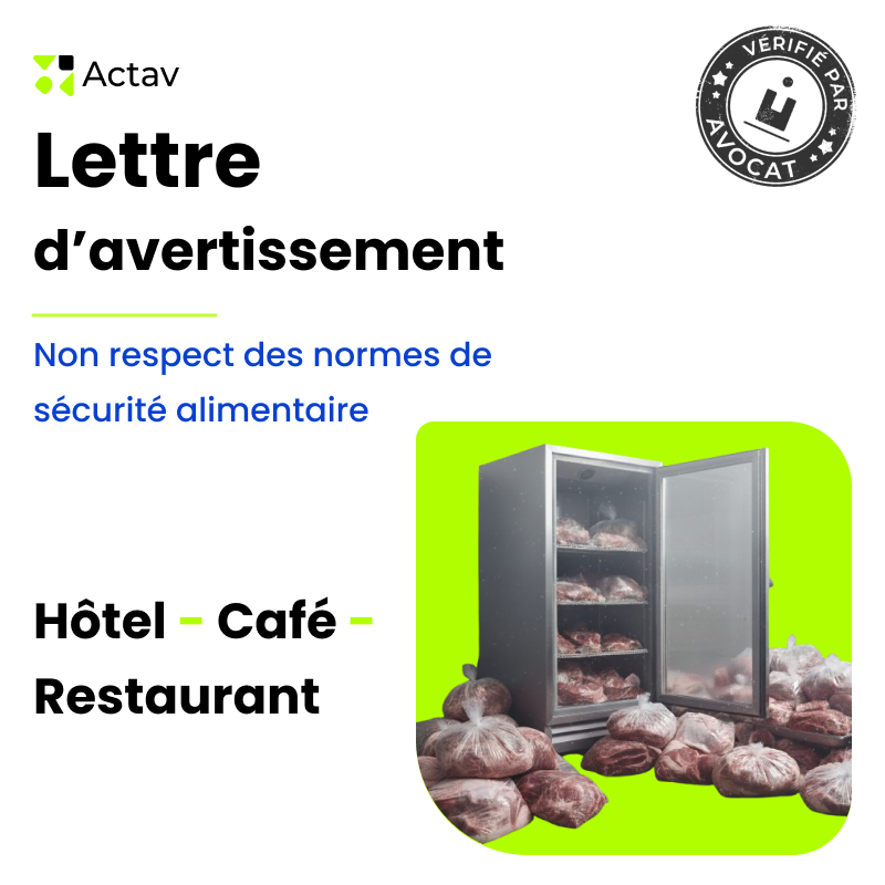 Lettre d'avertissement au salarié pour non-respect des consignes de sécurité alimentaire (Café-Hôtel-Restaurant)