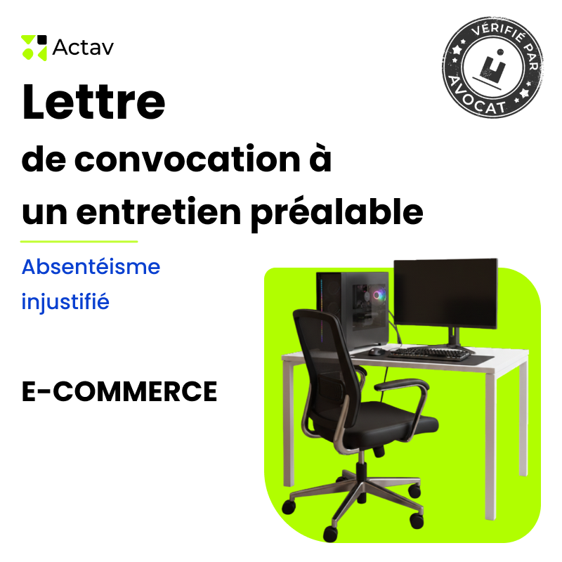 Lettre de convocation à un entretien préalable pour absentéisme injustifié (E-commerce)