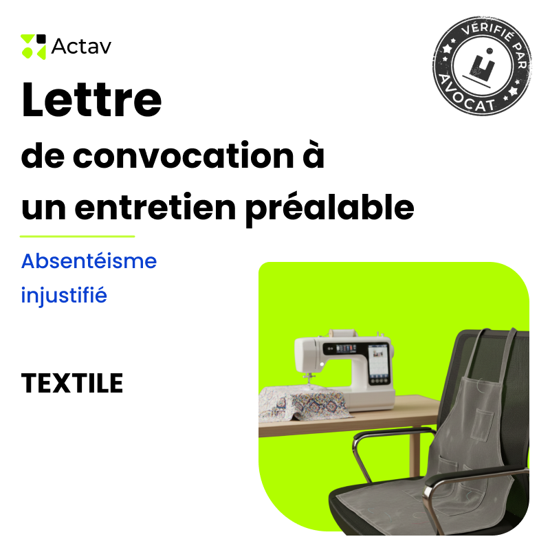 Lettre de convocation à un entretien préalable pour absentéisme injustifié (Textile)