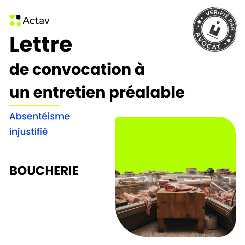 Lettre de convocation à un entretien préalable pour absentéisme injustifié (Boucherie)