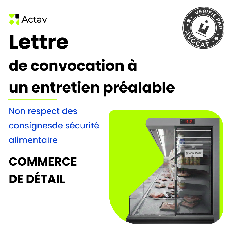 Lettre de convocation à un entretien préalable pour non-respect des consignes de sécurité alimentaire (Commerce de détail)