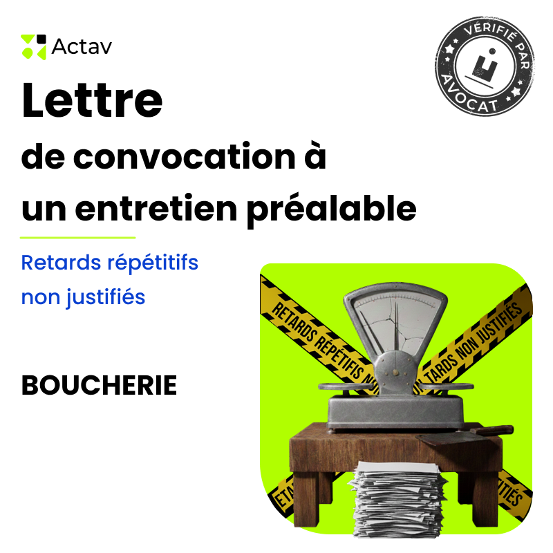 Lettre de convocation à un entretien préalable pour retards répétés non justifiés (Boucherie)