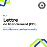 HCR lettre de licenciement (CDI) - pour insuffisance professionnelle (CHR-L0001)