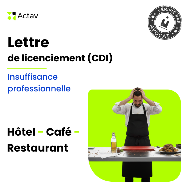 Lettre de licenciement pour insuffisance professionnelle (CDI) - (Café-Hôtel-Restaurant)