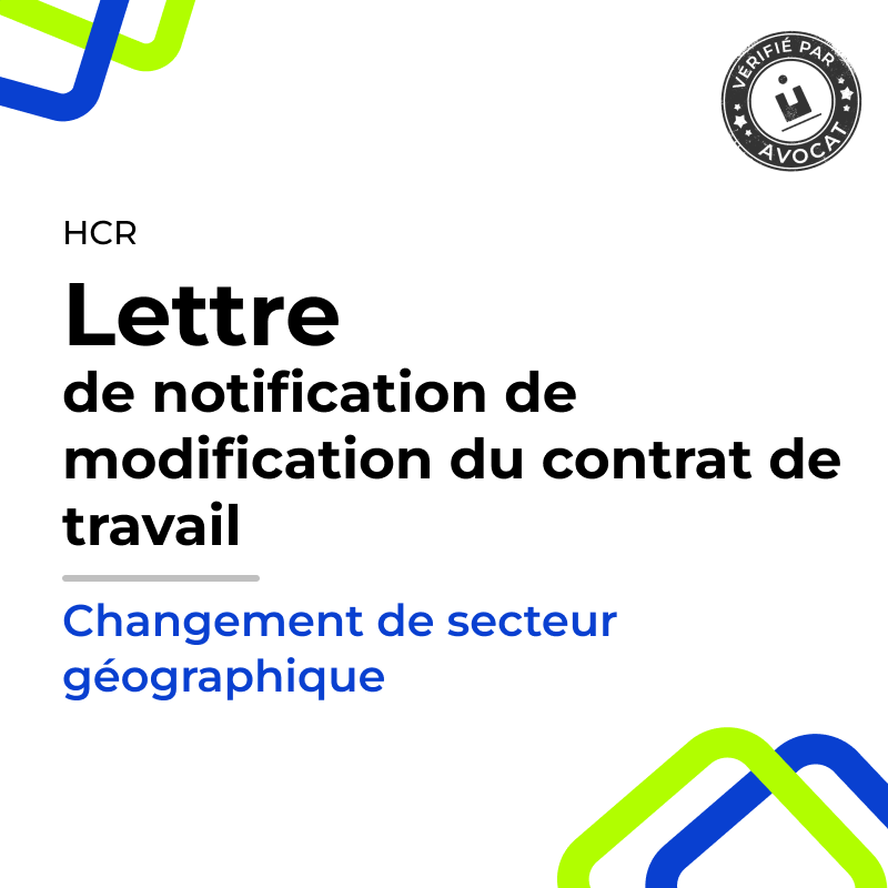 Proposition de modification du contrat de travail - changement secteur géographique - (Café-Hôtel-Restaurant)