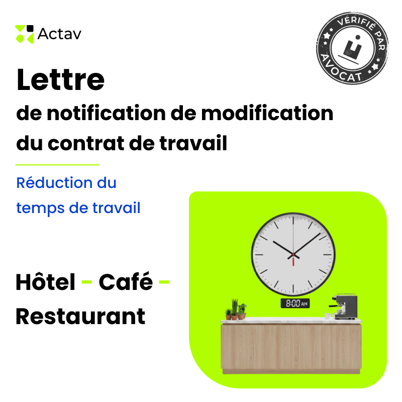 Lettre de proposition de la modification du contrat de travail - Réduction du temps de travail - (Café-Hôtel-Restaurant)