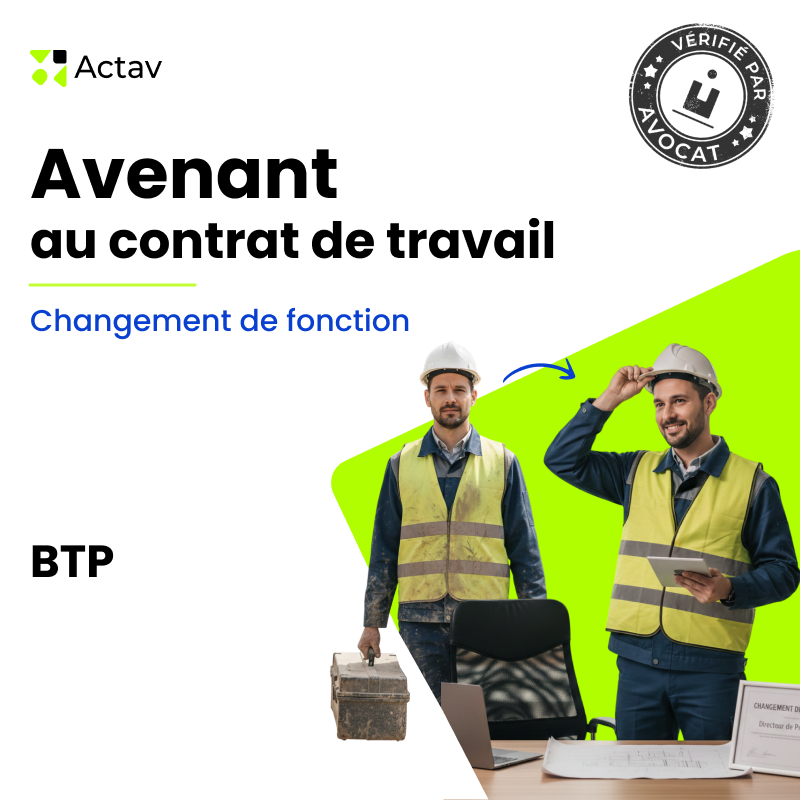 Avenant au contrat de travail -  Changement de fonction - BTP