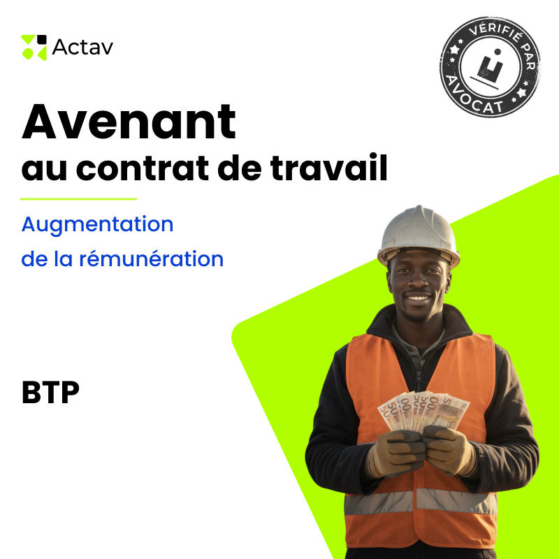 Avenant au contrat de travail - Augmentation de la rémunération - BTP