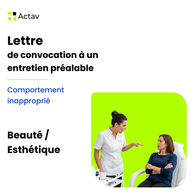 Lettre de convocation à un entretien préalable pour comportement inapproprié - Beauté/Esthétique