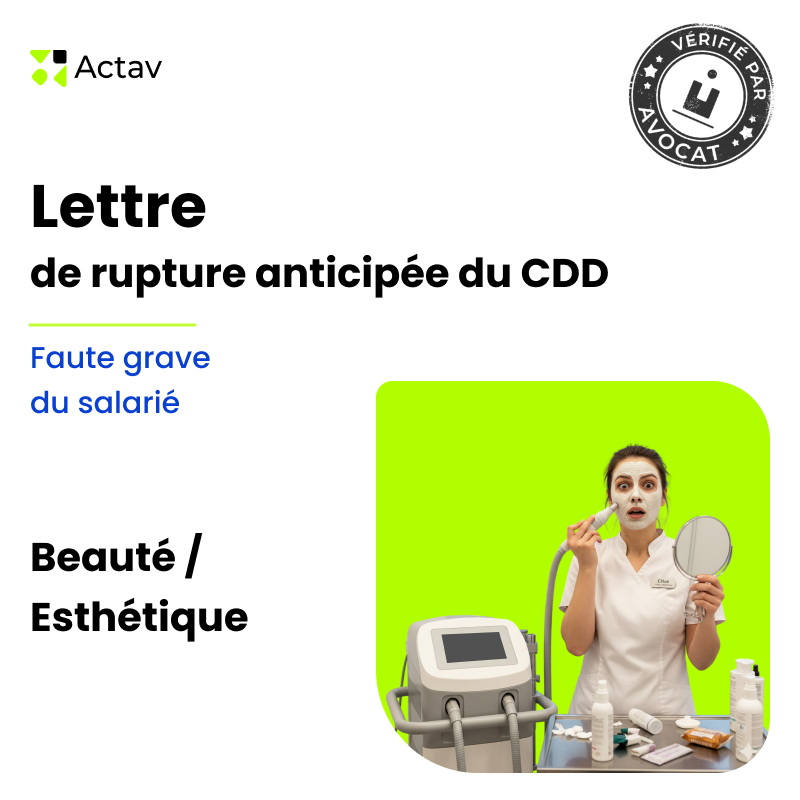 Lettre de rupture anticipée d'un CDD pour faute grave du salarié - Esthétique