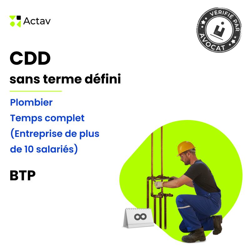 Modèle CDD sans terme défini pour plombier (H/F) - Temps complet - BTP (entreprise de plus de 10 salariés)