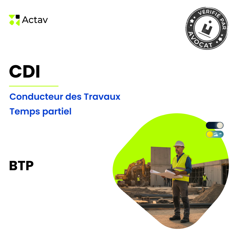 CDI - Conducteur des travaux Temps partiel - BTP