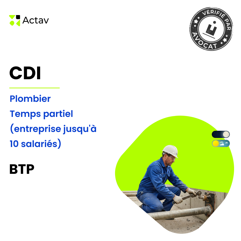 Modèle CDI temps partiel pour plombier (H/F) - BTP (entreprise jusqu'à 10 salariés)