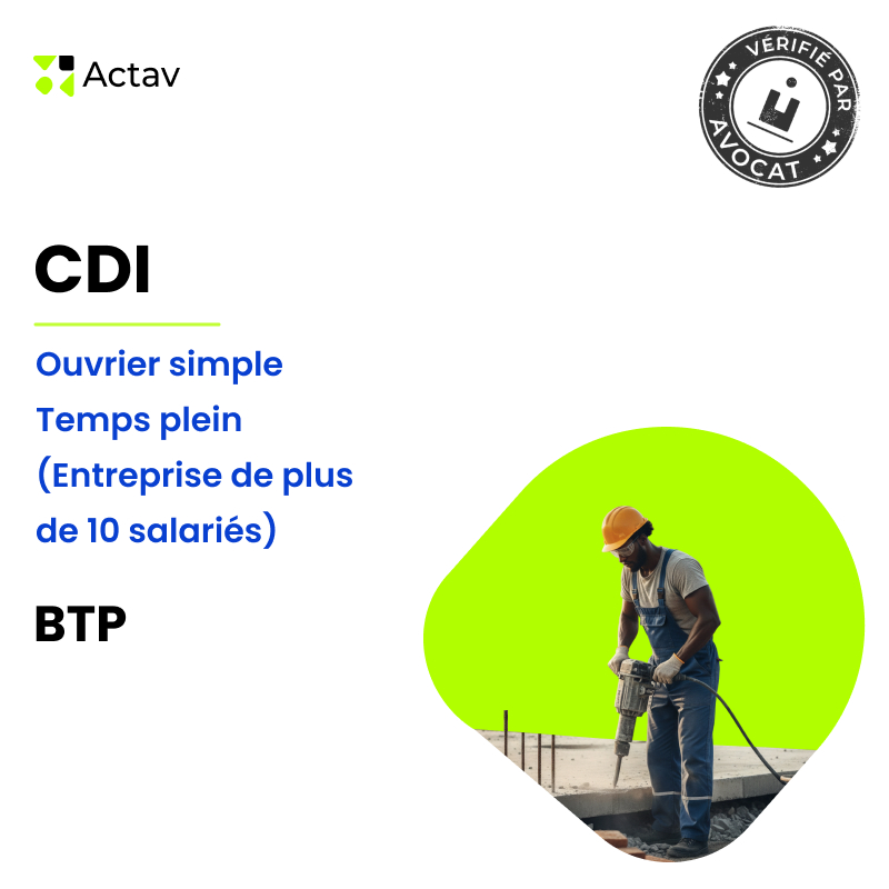 Modèle CDI temps plein pour ouvrier simple (H/F) - BTP (entreprise de plus de 10 salariés)