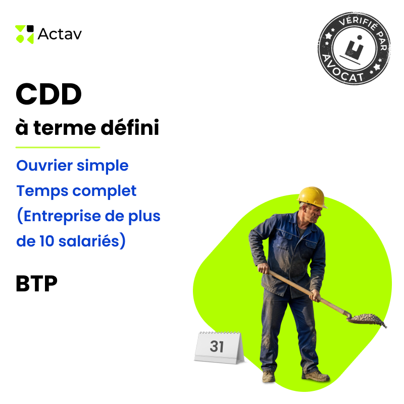 Modèle CDD à terme défini pour ouvrier simple (H/F) - Temps complet - BTP (entreprise de plus de 10 salariés)