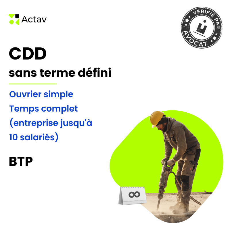 Modèle CDD sans terme défini pour ouvrier simple (H/F) - Temps complet - BTP (entreprise jusqu'à 10 salariés)