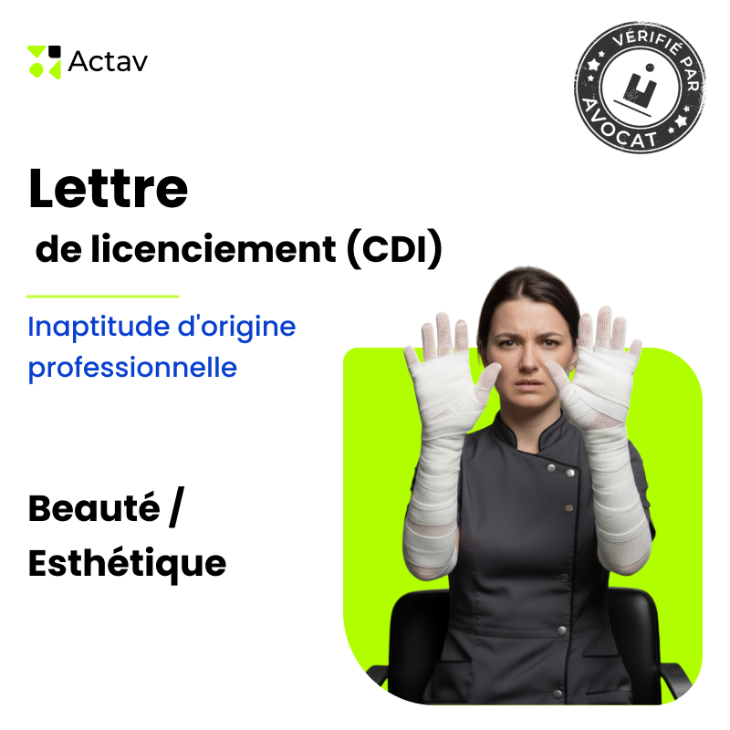 Lettre de licenciement pour inaptitude d'origine professionnelle (CDI) - Esthétique