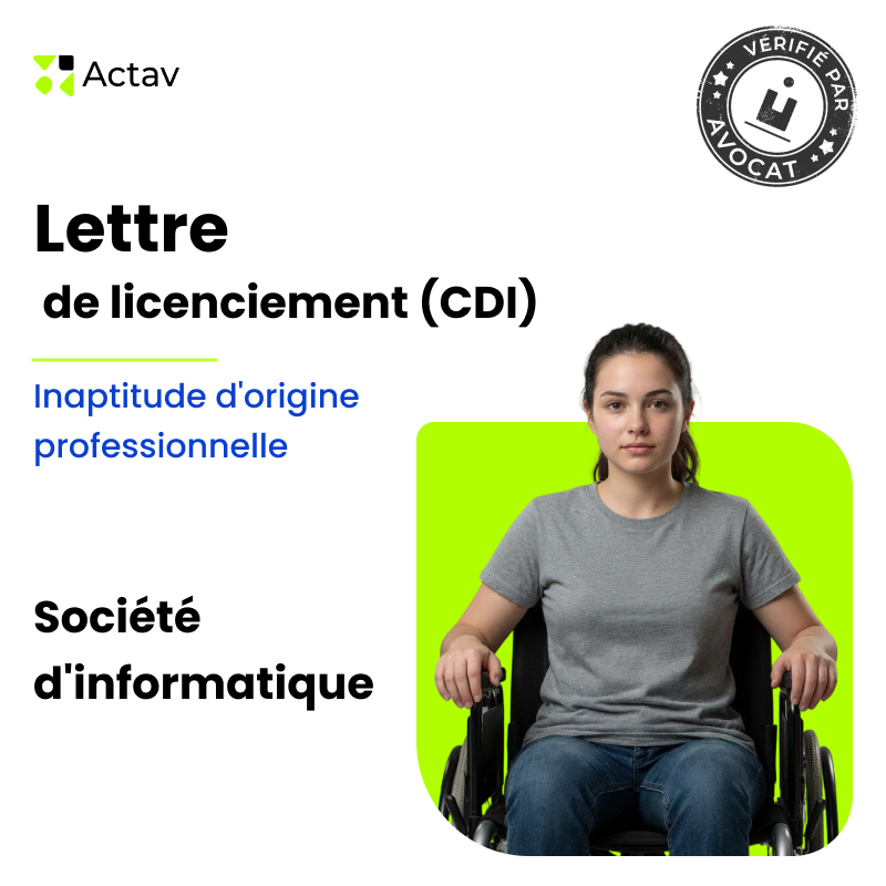 Lettre de licenciement pour inaptitude d'origine professionnelle (CDI) - Société d'informatique