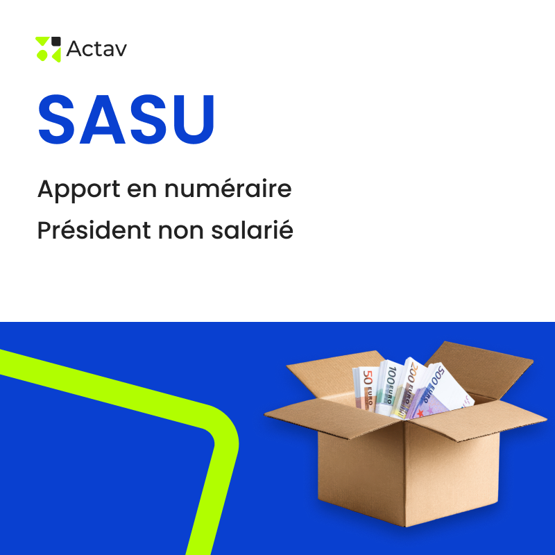 Kit SASU / apport en numéraire / président non salarié