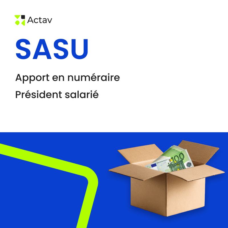 Kit SASU / apport en numéraire / président salarié