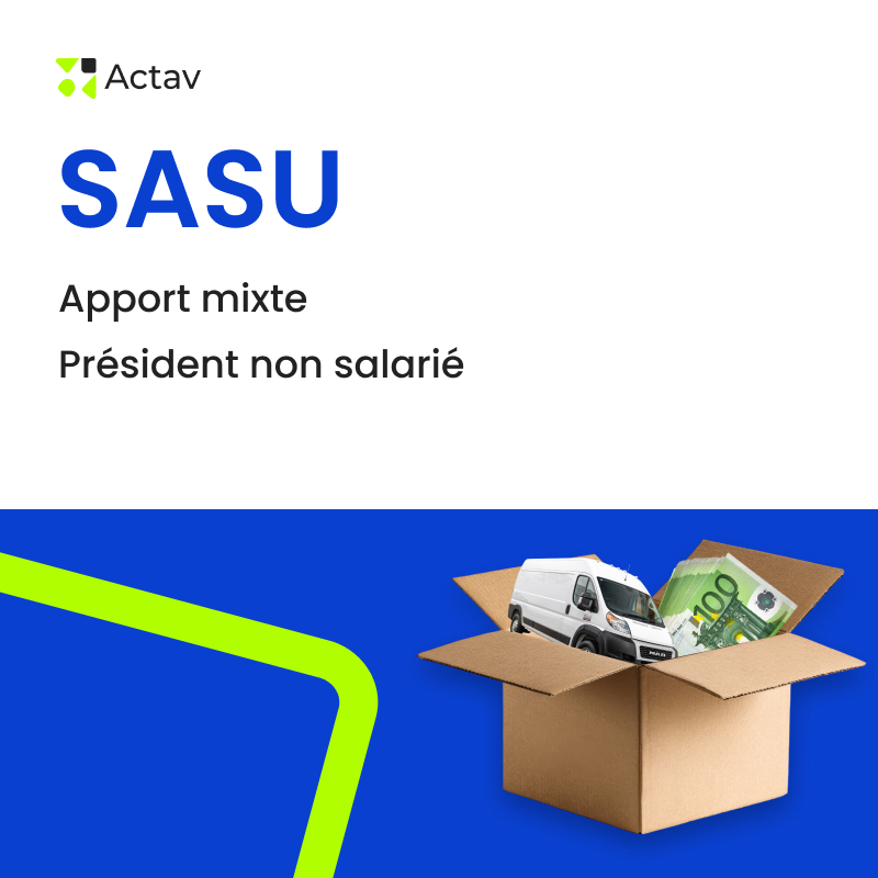 Kit SASU / apport mixte / président non salarié