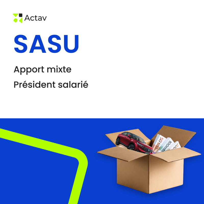 Kit SASU / apport mixte / président salarié