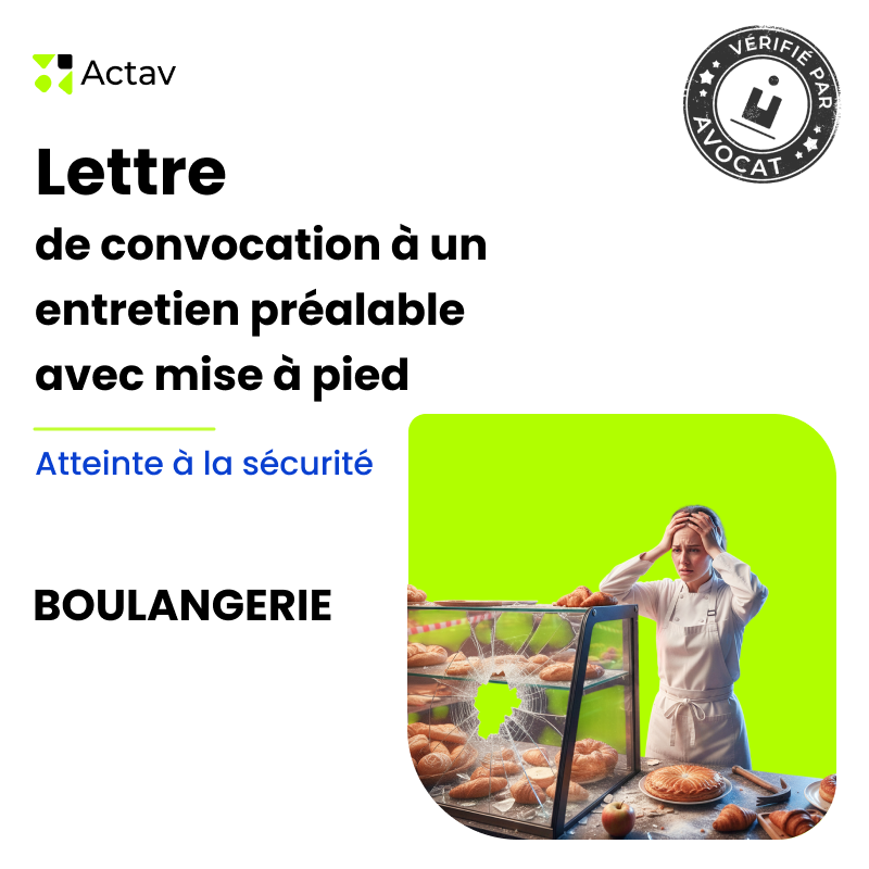 Lettre de convocation à un entretien préalable/mise à pied conservatoire pour atteinte à la sécurité - Boulangerie