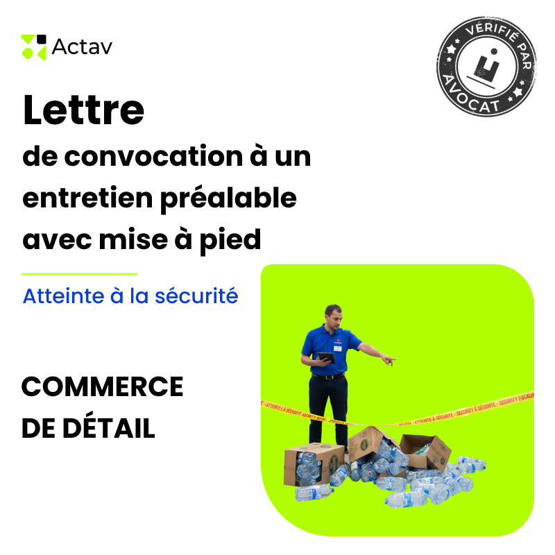 Lettre de convocation à un entretien préalable/mise à pied conservatoire pour atteinte à la sécurité - Commerce de détails