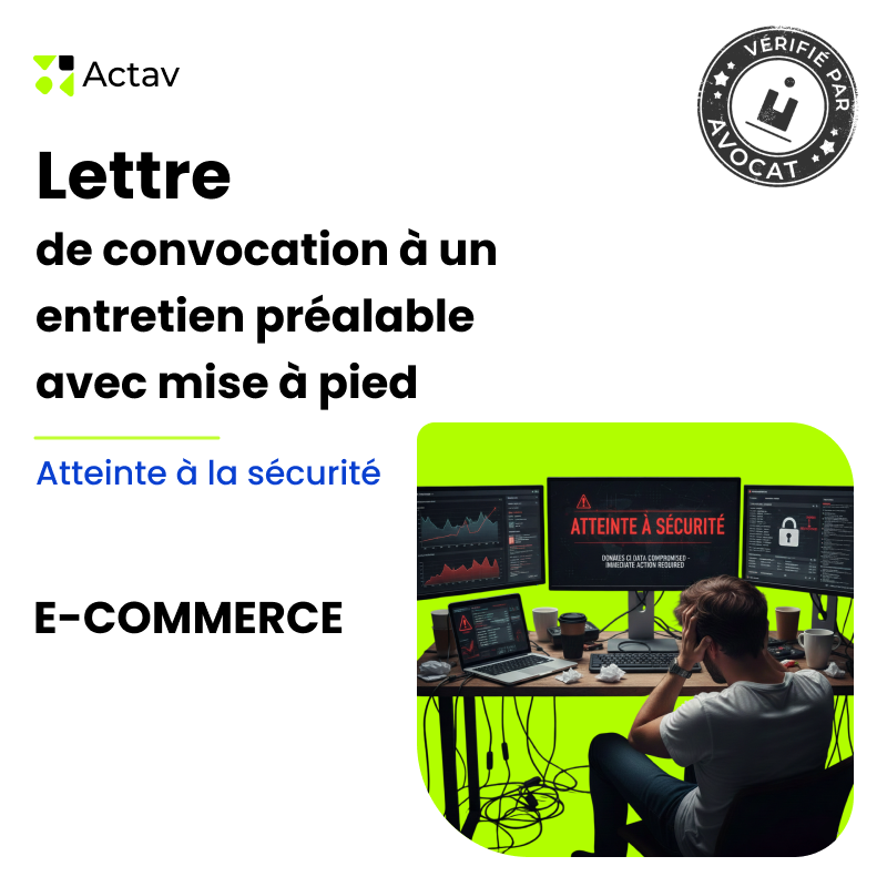 Lettre de convocation à un entretien préalable/mise à pied conservatoire pour atteinte à la sécurité (E-commerce)
