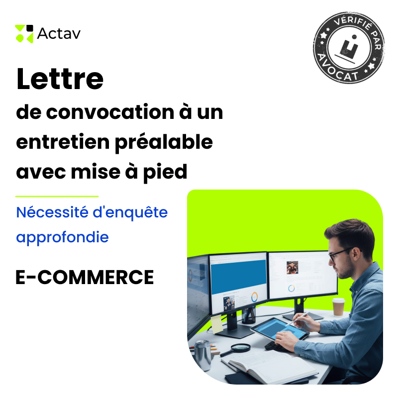 Lettre de convocation à un entretien préalable/mise à pied conservatoire pour nécessité d’enquête approfondie (E-commerce)