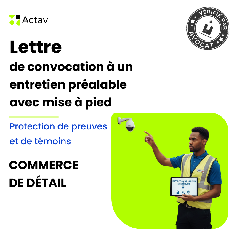 Lettre de convocation à un entretien préalable/mise à pied conservatoire pour protection de preuves et de témoins - Commerce de détail