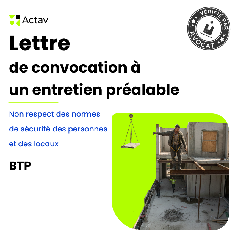 Lettre de convocation à un entretien préalable pour non-respect des normes de sécurité des personnes et des locaux (BTP)