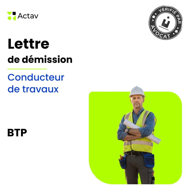 Lettre de démission - Conducteur de travaux (H/F)