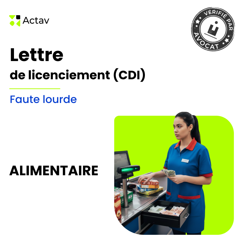 Lettre de licenciement pour faute lourde (CDI) - Alimentation