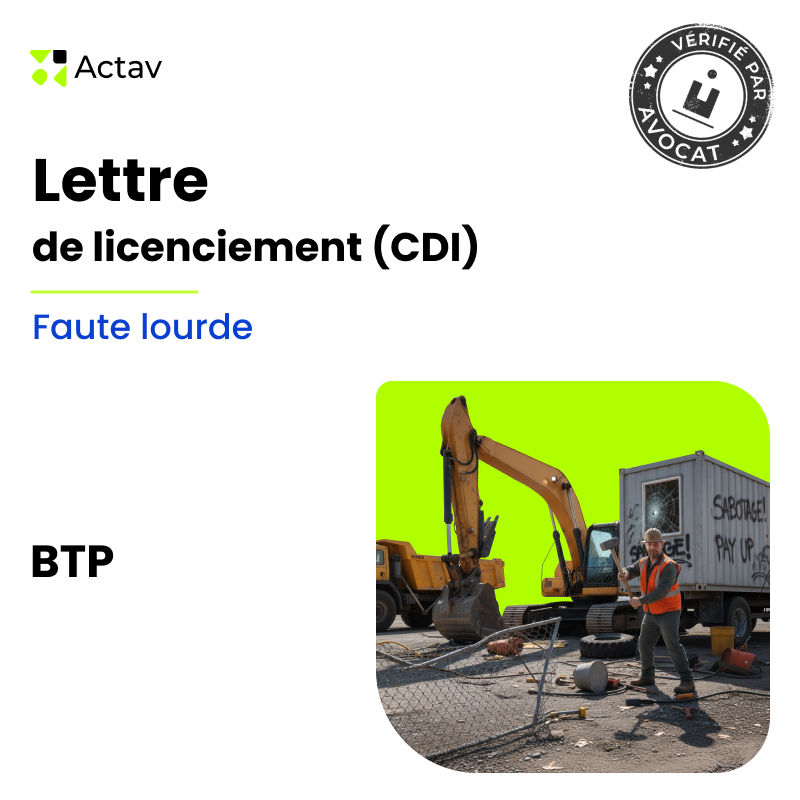 Lettre de licenciement pour faute lourde (CDI) - BTP
