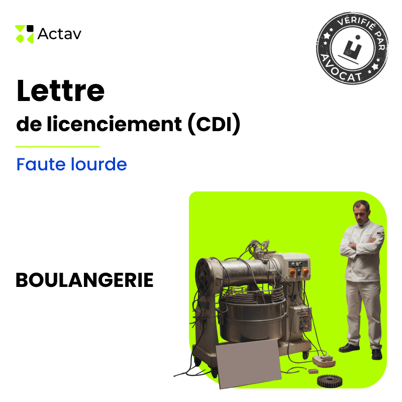 Lettre de licenciement pour faute lourde (CDI) - Boulangerie