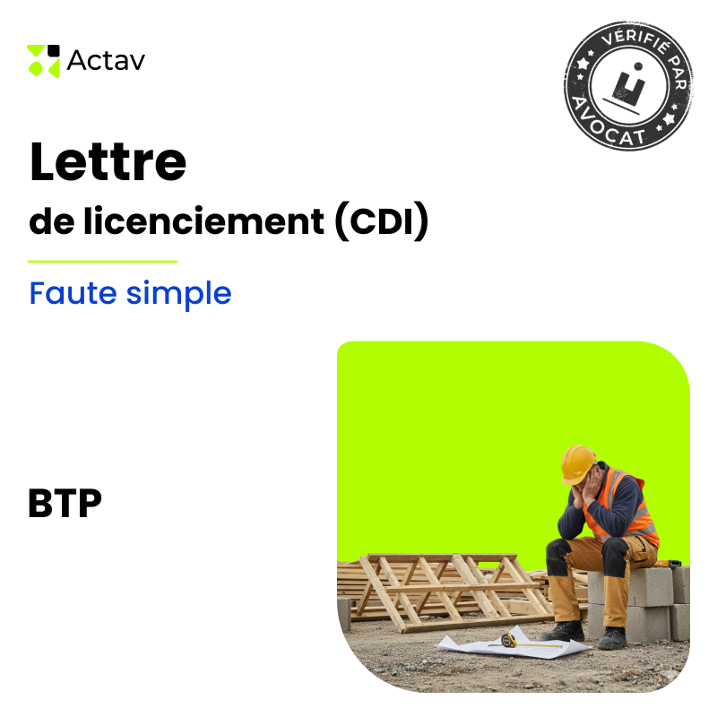 Lettre de licenciement pour faute simple (CDI) - BTP