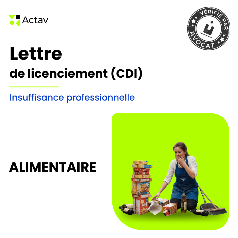 Lettre de licenciement pour insuffisance professionnelle (CDI) - Alimentaire