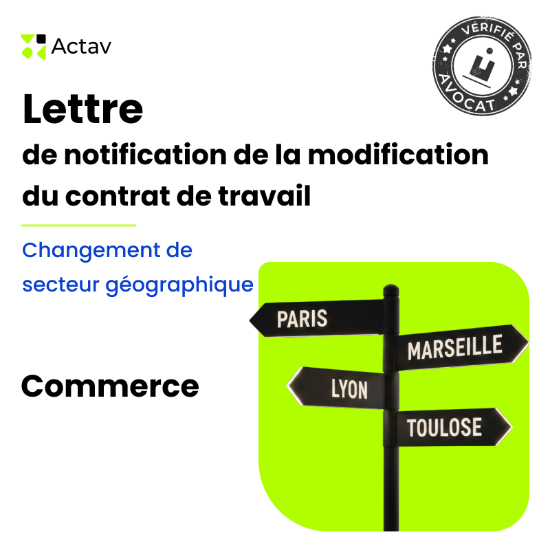 Lettre de proposition de la modification du contrat de travail - Changement du secteur géographique - Commerce