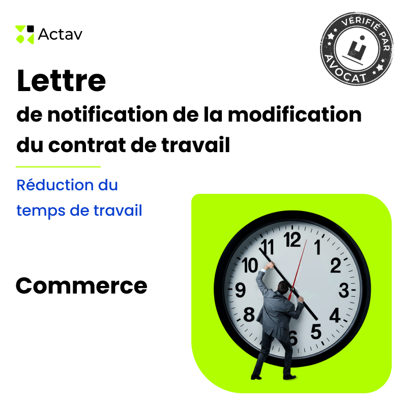 Lettre de proposition de la modification du contrat de travail - Réduction du temps de travail - Commerce