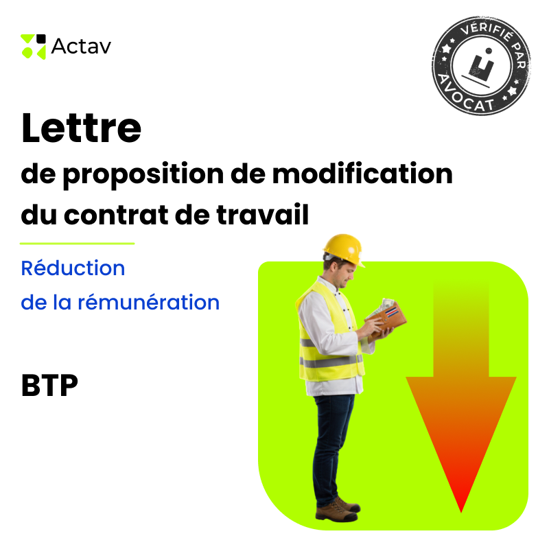 Lettre de proposition de la modification du contrat de travail pour motif économique - Réduction de la rémunération - BTP