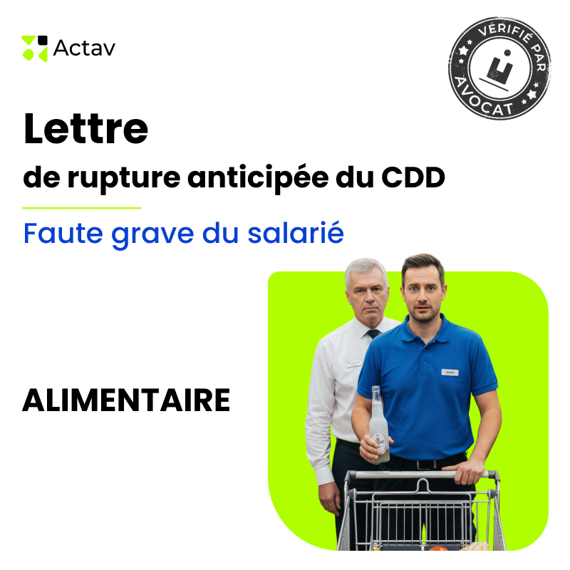 Lettre de rupture anticipée d'un CDD pour faute grave du salarié - Alimentation
