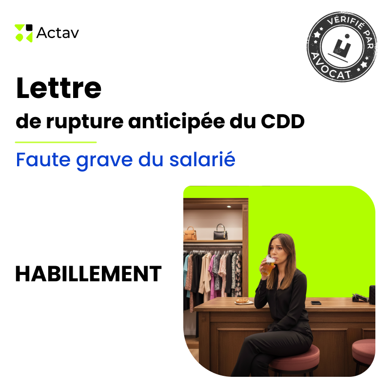 Lettre de rupture anticipée d'un CDD pour faute grave du salarié - Habillement