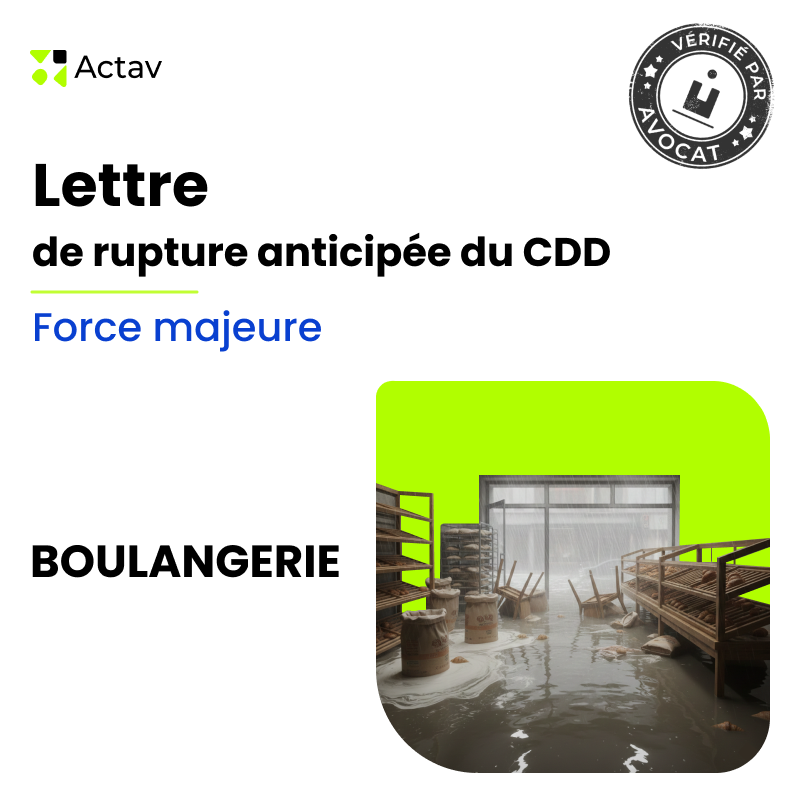 Lettre de rupture anticipée d’un CDD en cas de force majeure - Boulangerie