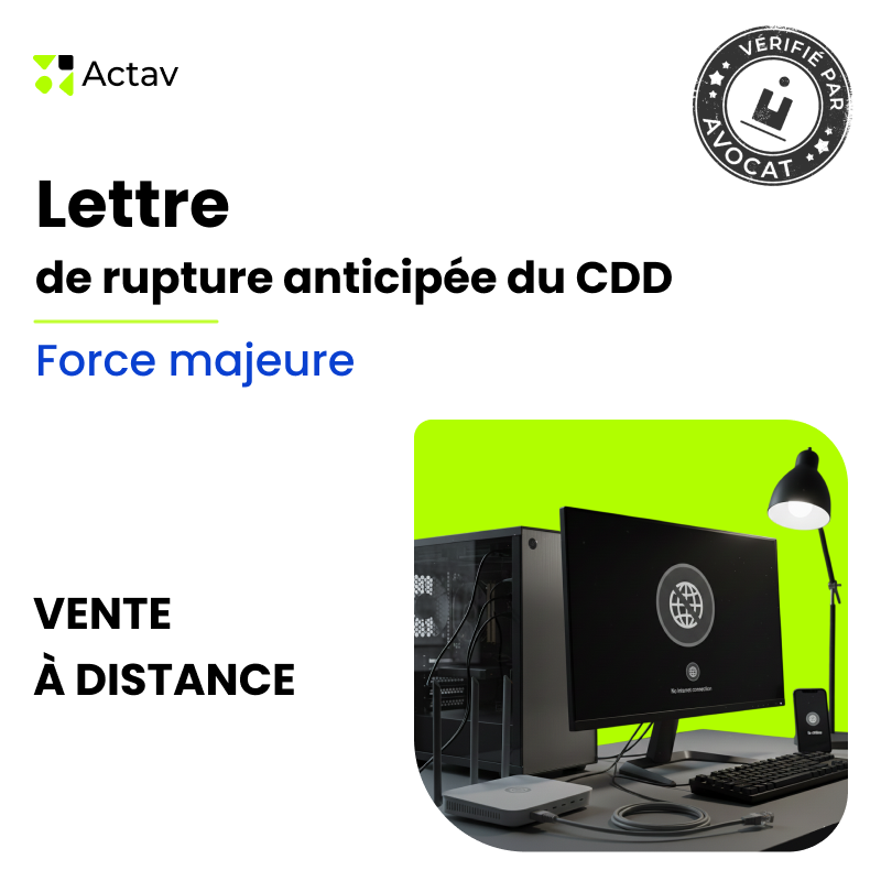 Lettre de rupture anticipée d’un CDD en cas de force majeure - E-commerce